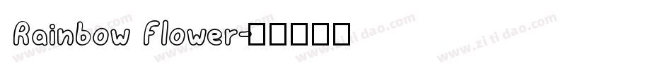 Rainbow Flower字体转换